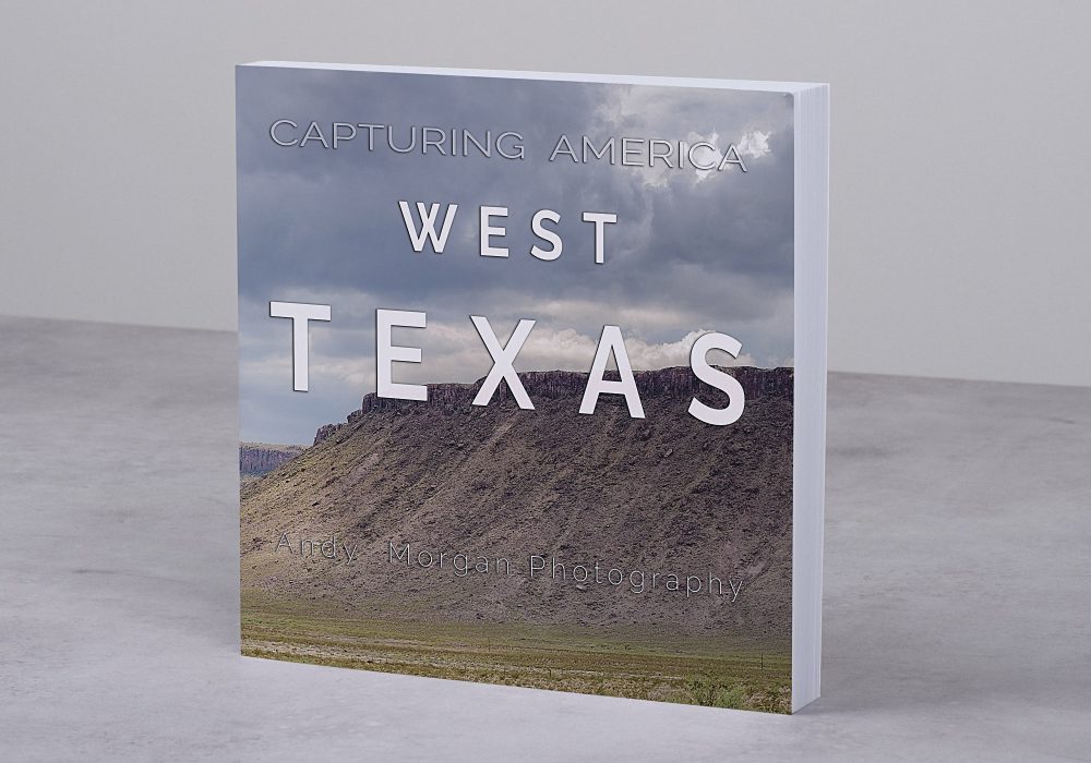 West Texas Photo Book by Andy Morgan Photography